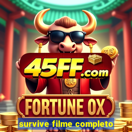 survive filme completo